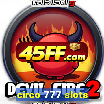 circo 777 slots